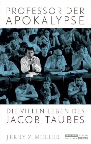Professor der Apokalypse: Die vielen Leben des Jacob Taubes | 1. Platz der WELT-Sachbuchbestenliste