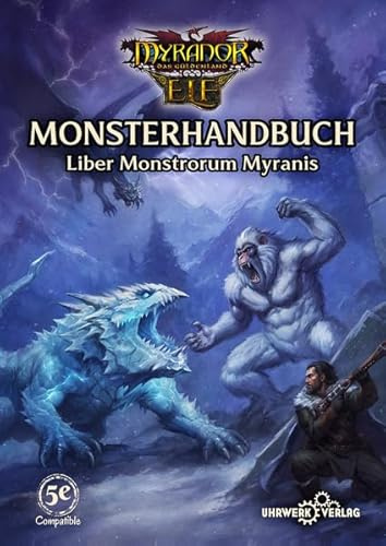 Myranor 5E Monsterhandbuch (ELF): Liber Monstrorum Myranis (Myranor: Das Schwarze Auge)