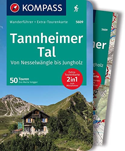 KOMPASS Wanderführer Tannheimer Tal von Nesselwängle bis Jungholz, 50 Touren mit Extra-Tourenkarte: GPS-Daten zum Download