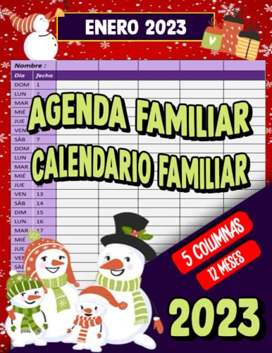 Agenda familiar 2023 5 columnas 12 meses Family timer: Muñeco de nieve Planificador Mensual Con Fecha para Registrar Citas Diaris ( Enero 2023 - ... 5 ... de la Familia | Temporizador familiar