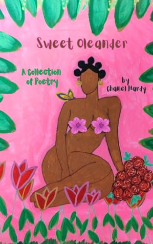 Sweet Oleander: A Collection of Poetry