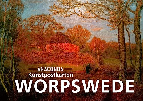 Postkarten-Set Worpswede: 18 Kunstpostkarten aus hochwertigem Karton. ca. 0,28€ pro Karte (Anaconda Postkarten, Band 53)