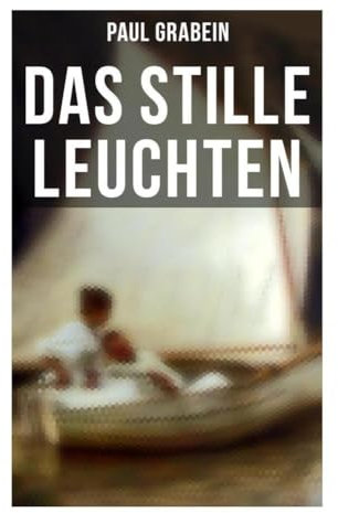Das stille Leuchten