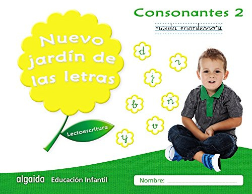 Nuevo jardín de las letras. Consonantes 2. Pauta.: Lectoescritura Pauta
