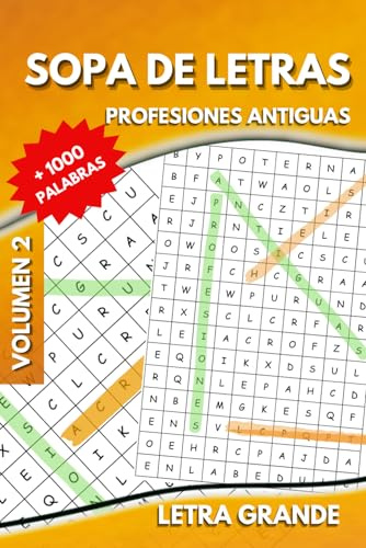 Sopa de letras temática. Profesiones antiguas: +1000 palabras. Letra grande. (sopas de letras temáticas)