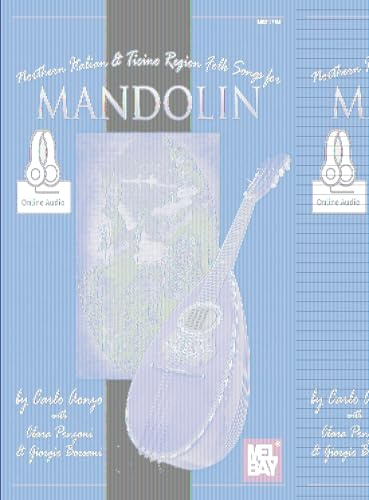 Northern Italian & Ticino Region Folk Songs for Mandolin: Includes Online Audio