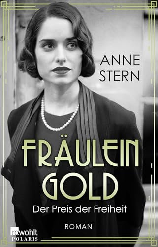 Fräulein Gold: Der Preis der Freiheit (Die Hebamme von Berlin, Band 8)