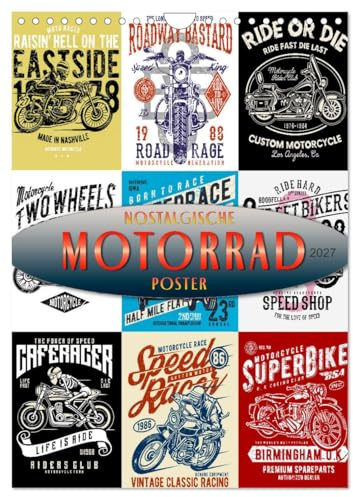 CALVENDO - Motorrad - nostalgische Poster (Wandkalender 2027 DIN A4 hoch), Monatskalender: Der Duft von Abenteuer und der Klang röhrender Motoren.