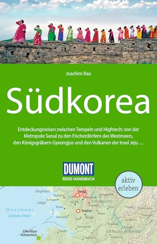 DUMONT Reise-Handbuch Reiseführer Südkorea: mit Extra-Reisekarte