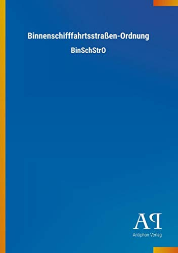 Binnenschifffahrtsstraßen-Ordnung: BinSchStrO