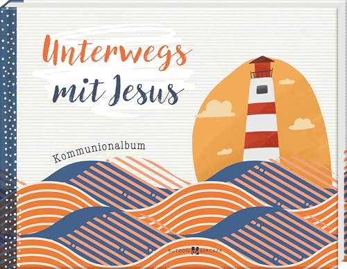 Unterwegs mit Jesus: Kommunionalbum. Das besondere Erinnerungsbuch zur Erstkommunion mit Einstecktasche, Motivpapieren und Bastelvorlagen. ... Platz zum Gestalten (Kreativalben Scrapbooks)