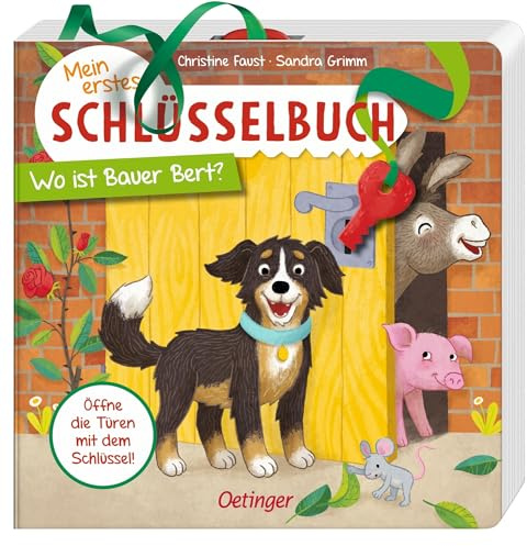 Mein erstes Schlüsselbuch. Wo ist Bauer Bert?: Spielbuch mit Schlüssel und Türklappen zum Öffnen für Kinder ab 2 Jahren
