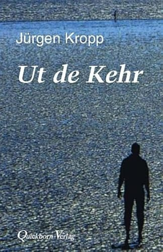 Ut de Kehr: Erzählungen und Geschichten