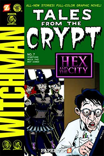 Tales from the Crypt 7: Something Wicca This Way Comes