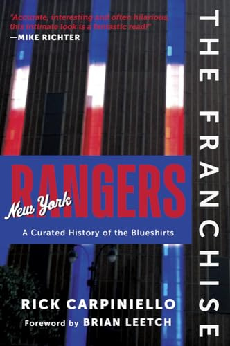 New York Rangers: A Curated History of the Blueshirts (Franchise)