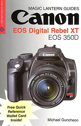 Canon EOS Digital Rebel XT/EOS 350D (Magic Lantern Guides)