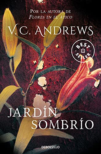 Jardín sombrío (Saga Dollanganger 5) (Best Seller | Ficción)