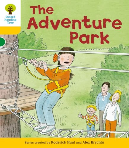 Oxford Reading Tree: Level 5: More Stories C: The Adventure Park (Oxford Reading Tree, Biff, Chip and Kipper Stories New Edition 2011)