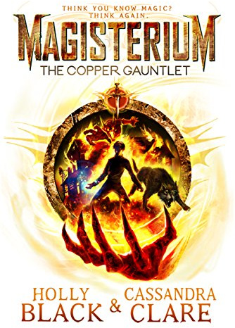 Magisterium: The Copper Gauntlet: 2 (The Magisterium, 2)