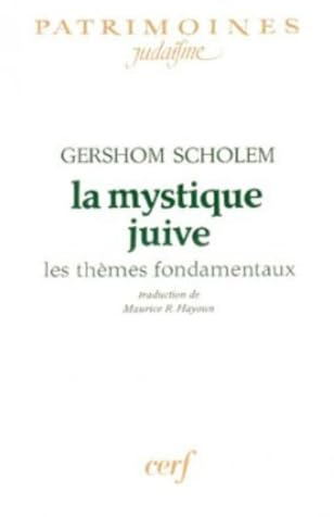 La mystique juive : les thèmes fondamentaux