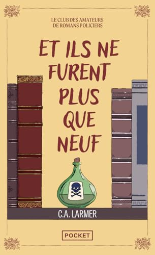 Le club des amateurs de romans policiers 4 : Et ils ne furent plus que neuf