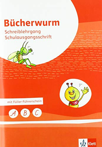 Bücherwurm Fibel. Ausgabe für Berlin, Brandenburg, Mecklenburg-Vorpommern, Sachsen, Sachsen-Anhalt, Thüringen: Schreiblehrgang Schulausgangsschrift Klasse 1 (Bücherwurm. Ausgabe ab 2019)