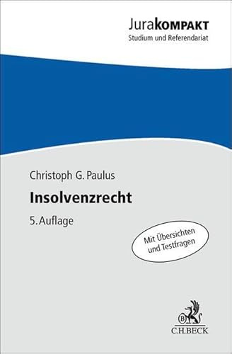 Insolvenzrecht: mit internationalem Insolvenzrecht (Jura kompakt)