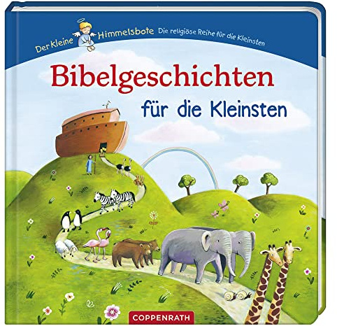 Bibelgeschichten für die Kleinsten (Der kleine Himmelsbote)