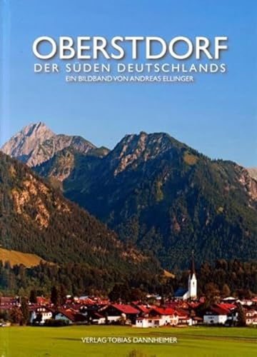 Oberstdorf: Der Süden Deutschlands