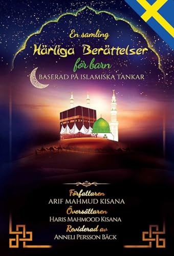 En samling härliga berättelser för barn: Baserad på islamisk tanke
