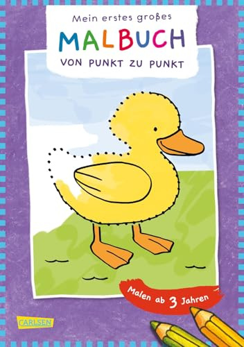 Ausmalbilder für Kita-Kinder: Mein erstes großes Malbuch: Punkt zu Punkt: Malen ab 3 Jahren | Fröhliche Motive für Stifte und Wasserfarben