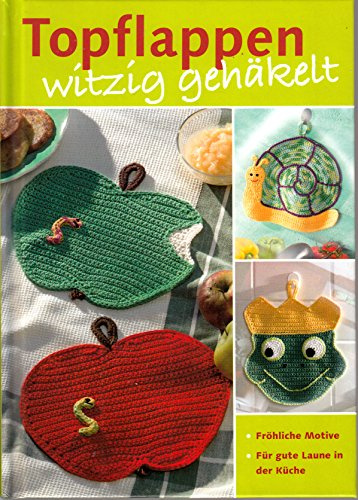 Topflappen witzig gehäkelt