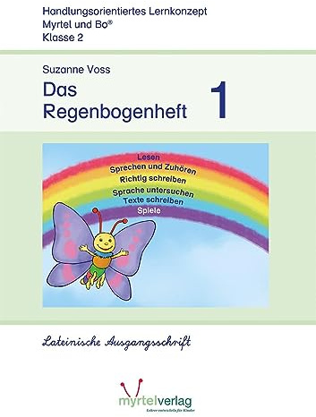 Das Regenbogenheft 1: Lateinische Ausgangsschrift