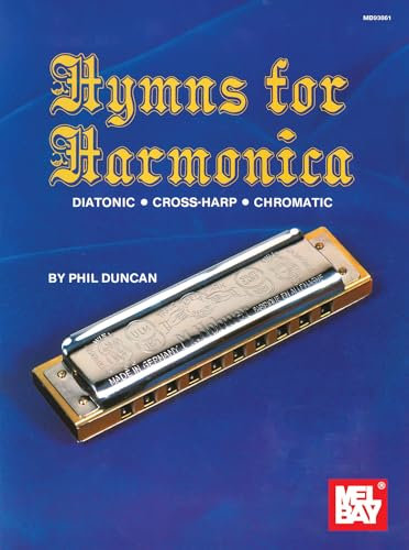Hymns for Harmonica: Diatonic-Cross-Harp-Chromatic