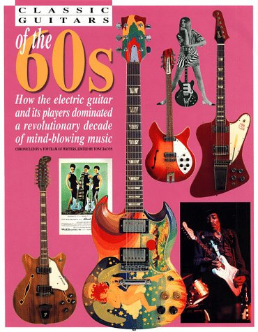 Classic Guitars of the Sixties