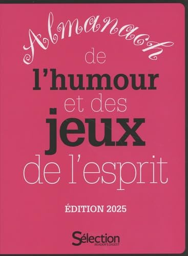 Almanach de l'humour et des jeux de l'esprit 2025