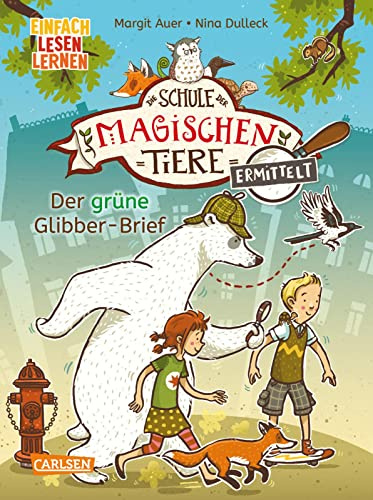 Die Schule der magischen Tiere ermittelt Erstausstattung 1: Der grüne Glibber-Brief: Einfach lesen lernen | Detektivgeschichte für Erstleser*innen ab 6 Jahre - 2. Lesestufe (1)