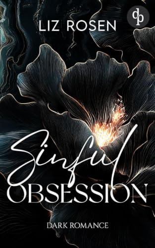 Sinful Obsession: Eine spicy Enemies to Lovers Mafia Romance