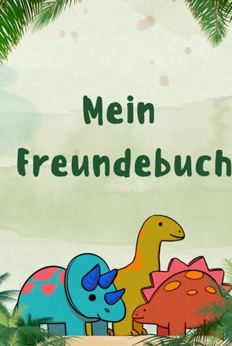 Mein Freundebuch: Dino