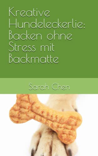 Kreative Hundeleckerlie: Backen ohne Stress mit Backmatte