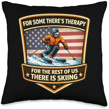 There's Therapy for The Rest There is Skiing Ski America USA Throw Pillow