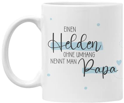 Vatertag Tasse Geschenkidee - Für den besten Papa der Welt | Einen Helden ohne Umhang nennt man Papa (Held - Henkel+Innen Weiß)