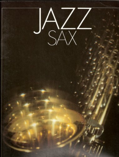 Jazz Saxophone 1: (solo Saxophone)
