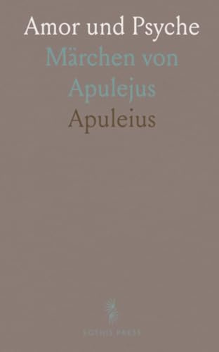 Amor und Psyche: Märchen von Apulejus