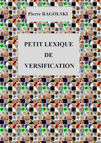 PETIT LEXIQUE DE VERSIFICATION