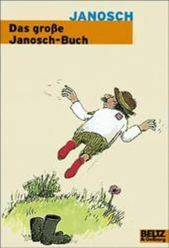 Das große Janosch-Buch: Geschichten & Bilder (Gulliver)
