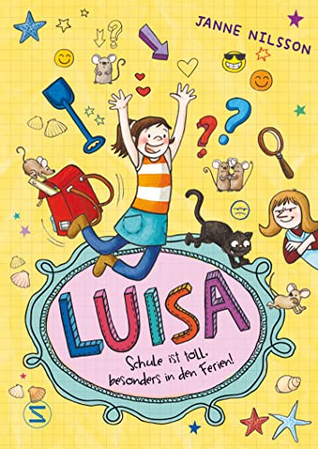Luisa - Schule ist toll, besonders in den Ferien!: Lustiger Comic-Roman | Perfektes Geschenk zur Einschulung | Für Fans von »Gregs Tagebuch« & »Mein Lotta-Leben« (Luisa / Comic Roman, Band 3)