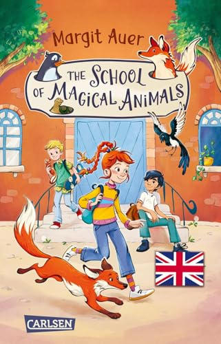 Die Schule der magischen Tiere 1: The School of Magical Animals (Englische Ausgabe mit Vokabelhilfen) (1)