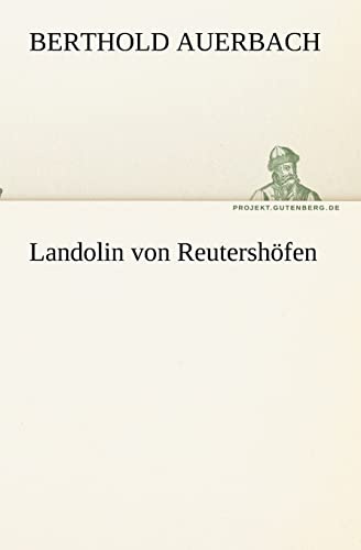 Landolin von Reutershöfen (TREDITION CLASSICS)