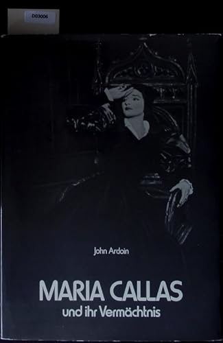 Maria Callas und ihr Vermächtnis